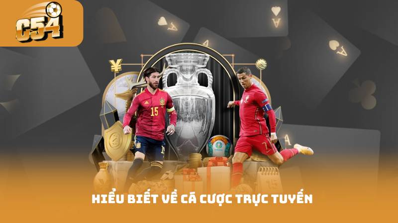 Thể Thao Trực Tuyến - Bí Quyết Chọn Kèo Trong Cá Cược 2 Hiểu Biết Về Cá Cược Trực Tuyến