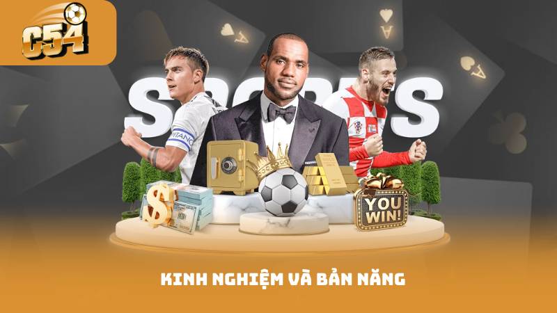Thể Thao Trực Tuyến - Bí Quyết Chọn Kèo Trong Cá Cược 3 Kinh Nghiệm và Bản Năng